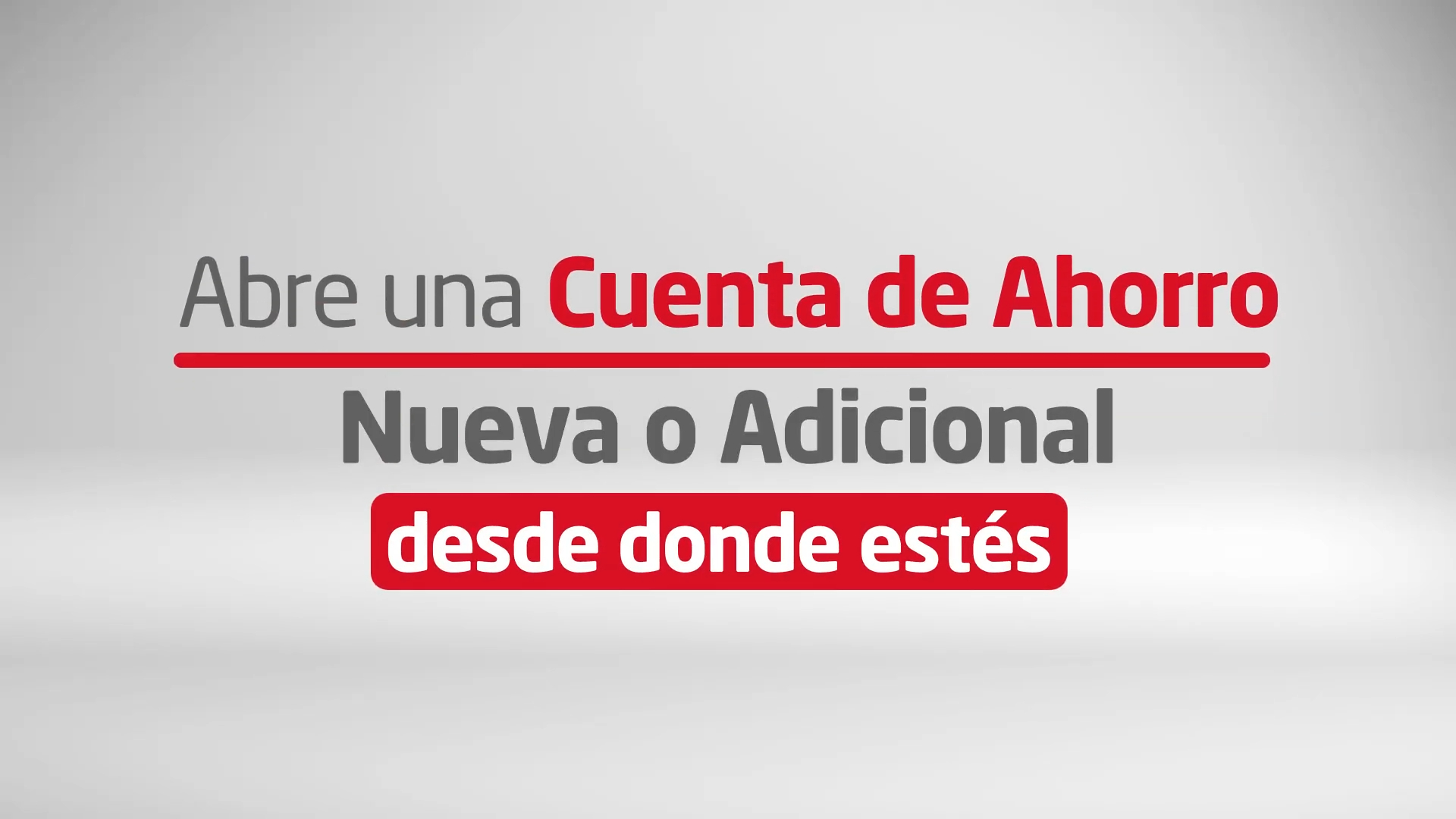 Abre tu cuenta de ahorro nueva o adicional desde tu celular